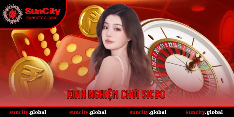 Kinh nghiệm chơi Sicbo